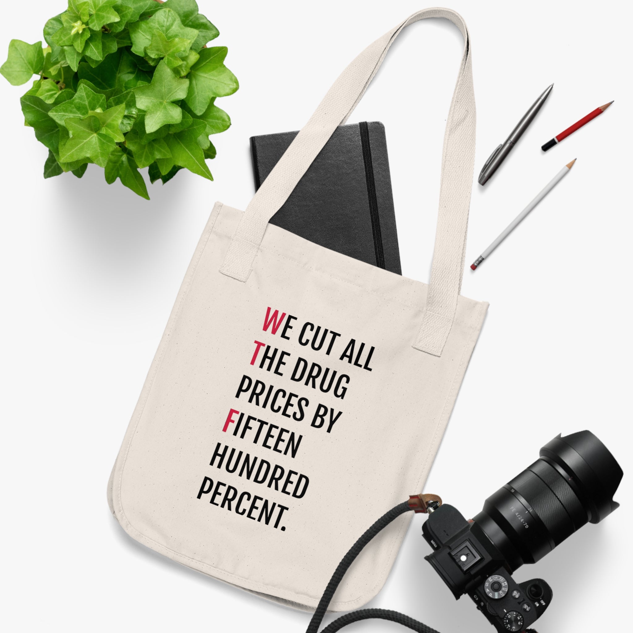 Wars & Drug Prices WTF Tote Bag