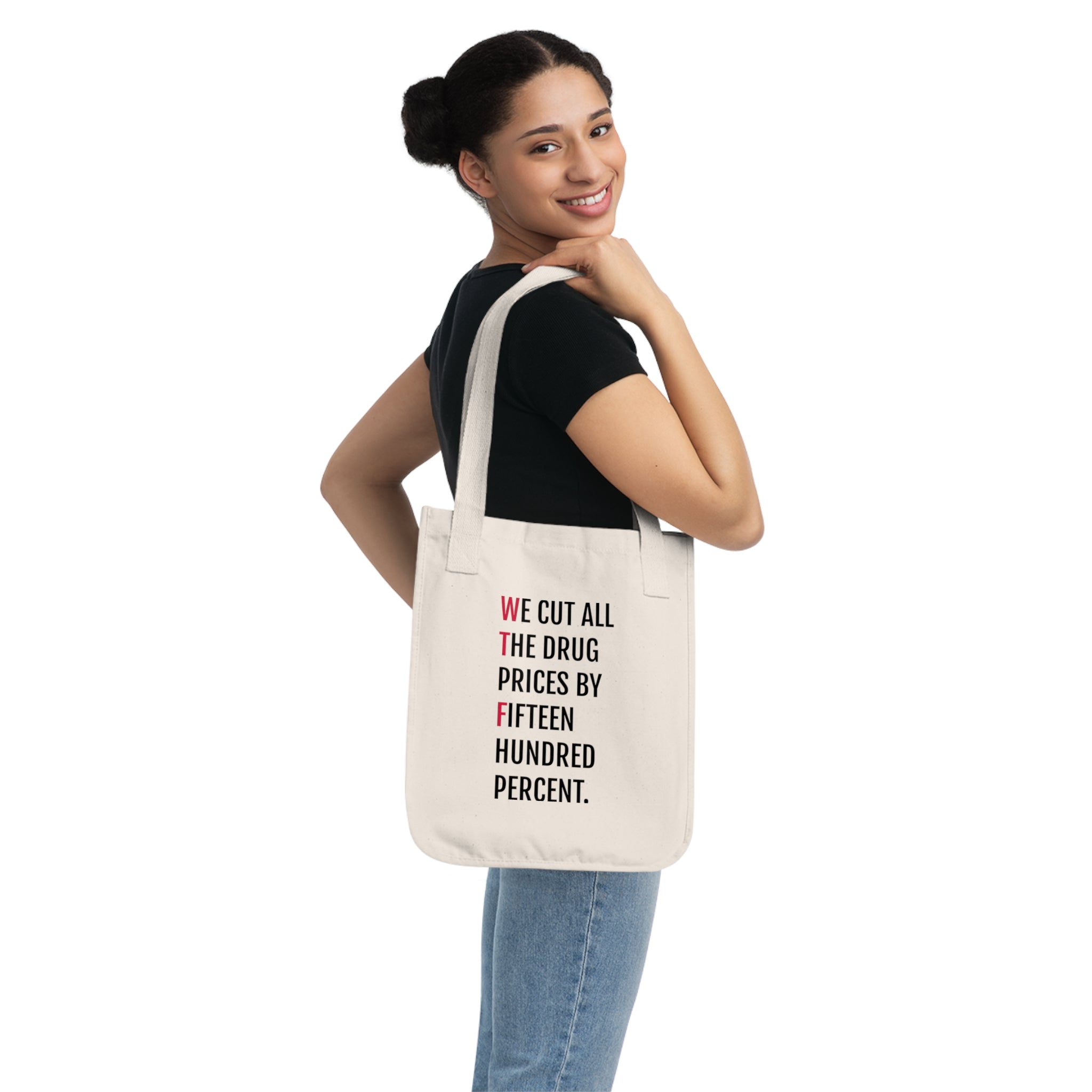 Wars & Drug Prices WTF Tote Bag
